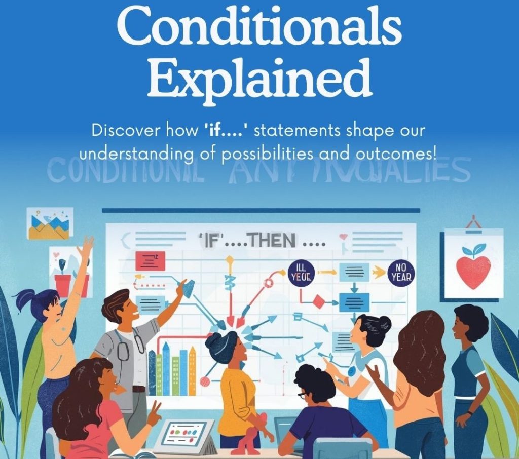 Conditionals – discussion 1