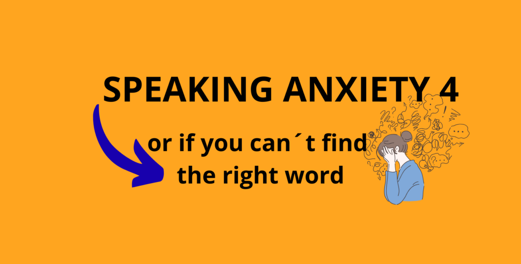 SPEAKING ANXIETY 4